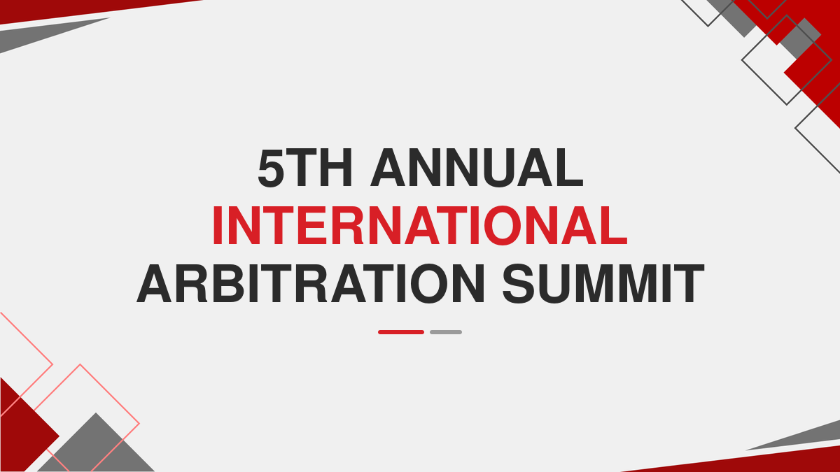 5th annual international arbitration summit
