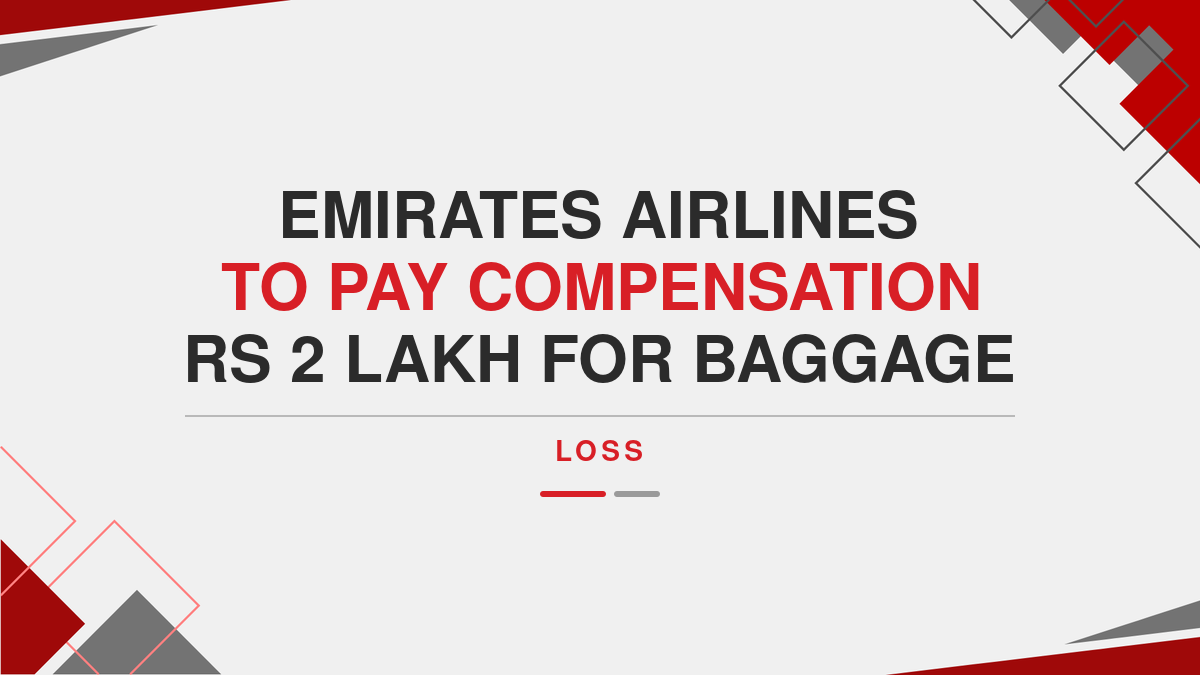 Emirates Airlines to Pay Compensation Rs 2 Lakh for Baggage Loss