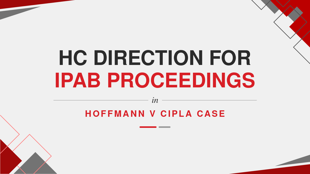 HC Direction for IPAB proceedings in Hoffmann V Cipla Case
