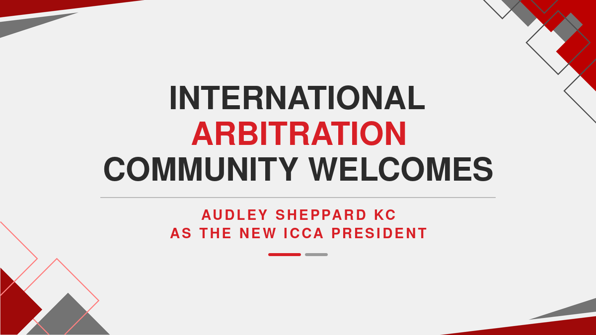 International Arbitration Community Welcomes Audley Sheppard KC as the New ICCA President