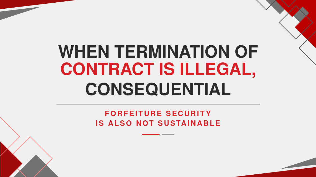 When termination of contract is illegal, consequential forfeiture of security is also not sustainable