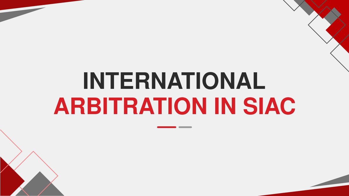 International Arbitration in SIAC ( Ebook )